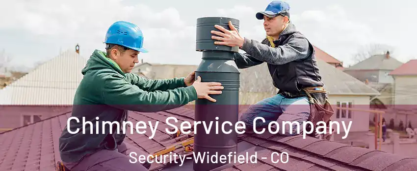  Chimney Service Company Security-Widefield - CO