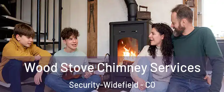  Wood Stove Chimney Services Security-Widefield - CO